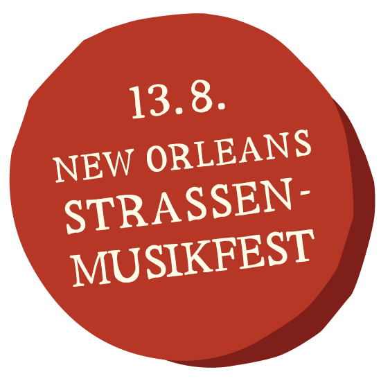13.8. New Orleans Strassenmusikfest